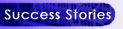 Some typical success stories we have experienced